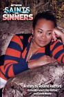 Between Saints And Sinners: A Story By Roland Radford.9781432796990 New<|