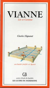 VIANNE eine befestigte Bastide in Agenais + Charles HIGOUNET + LOT-ET-GARONNE 47 - Bild 1 von 3