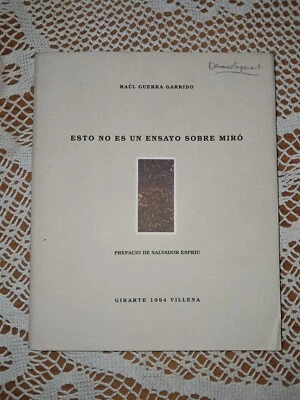 Açò no és un assaig sobre Miró Raúl Guerra Garrido - Imagen 1 de 4