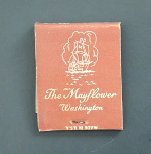 THE MAYFLOWER HOTEL Washington DC Unused Front Strike Matchbook FULL - Picture 1 of 5