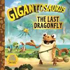 Gigantosaurus: The Last Dragonfly by Cyber Group Studios (English) Paperback Boo