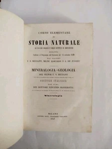 CORSO ELEMENTARE DI STORIA NATURALE - MINERALOGIA GEOLOGIA - Milano, 1847 - Foto 1 di 6
