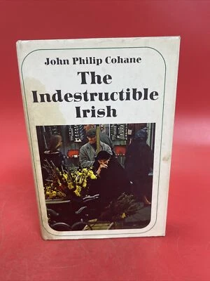 COHANE, JOHN PHILIP The indestructible Irish 1969 Hardcover - Image 1 of 4