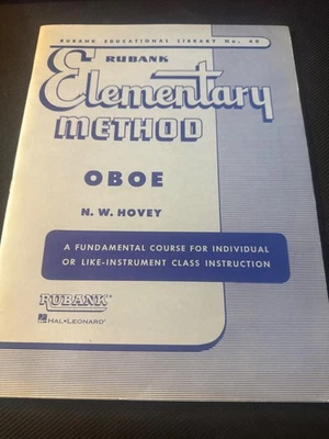 Rubank No. 40 Elementary Method for Oboe by N.W. Hovey Music Book - Image 1 of 3