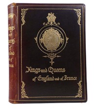 Joseph Fattorusso KINGS AND QUEENS OF ENGLAND AND OF FRANCE  1st Edition 1st Pri