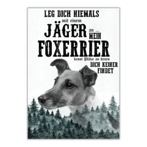 Schild FOXTERRIER Dog Hund Jäger Spruch Türschild Hundeschild Jagd Jagdhund - Bild 1 von 4