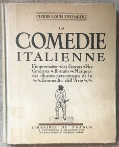 DUCHARTRE " LA COMEDIE ITALIENNE (COMMEDIA DELL'ARTE) " 1924 HC VG- ILLUSTRATED - Picture 1 of 7
