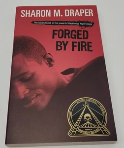 Hazelwood High Trilogy Series: Forged by Fire by Sharon M. Draper (1998) - Picture 1 of 2