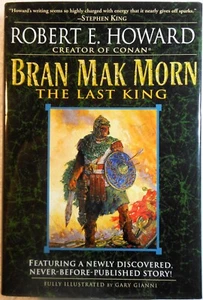 BRAN MAK MORN - The Last King: ... - Robert E. Howard (2005 Hardcover) - Picture 1 of 2