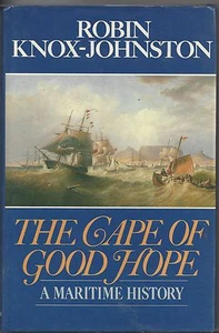 The cape of good hope maritime history robin knox-johnston hodder sloughton 1989 - Imagen 1 de 12