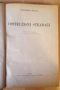Costruzioni stradali - Baggi - UTET - 1947 - Picture 1 of 1