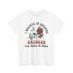 T-Shirt I Believe In Holding Grudges lustige Grafik Unisex schwere Baumwolle Tee - Bild 1 von 21
