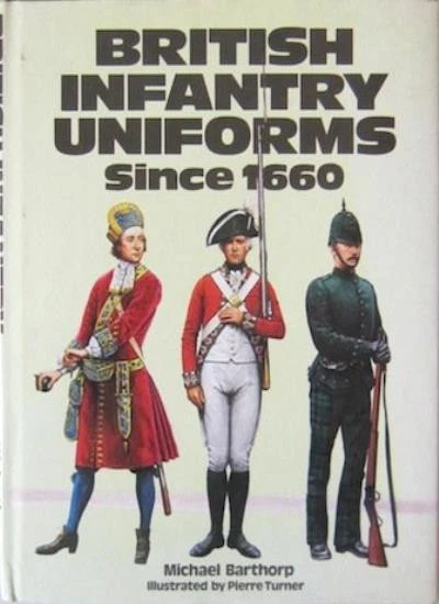 British Infantry Uniforms Since 1660-Michael Barthorp,Pierre Tur - Image 1 of 1