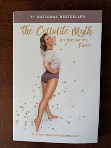 The Cellulite Myth: It's Not Fat, It's Fascia Book By Ashley Black - Bild 1 von 3