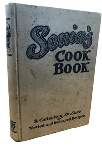 RARE OOP ANTIQUE Sonias Cook Book 1920 COOKBOOK DE LUXE RECIPES - Picture 1 of 22