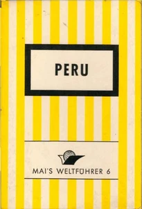 Peru mit Stadtführer Lima und Cuzco. von Ralf-Dieter Uhlig u. Horst Dickudt / Ma - Picture 1 of 1
