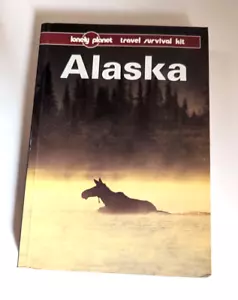 A Lonely Planet Travel Survivor Kit Alaska Jim Dufresne 5th Printing 1997 - Imagen 1 de 2
