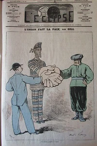 L UNION FAIT LA PAIX CARICATURE GILL JOURNAL SATIRIQUE L'ECLIPSE N° 348 de 1875 - Picture 1 of 1
