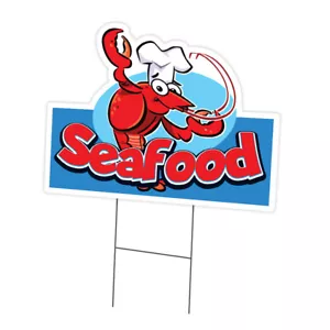Seafood Die Cut Yard Sign & Stake outdoor plastic coroplast window - Picture 1 of 10