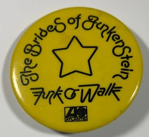THE BRIDES OF FUNKENSTEIN Funk or Walk RARE PROMO PIN 1978 George Clinton P SLY - Picture 1 of 2