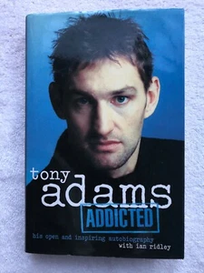 Addicted—Signed by English Football Legend Tony Adams - Picture 1 of 5