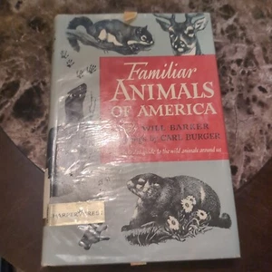 1956 "FAMILIAR ANIMALS OF AMERICA" by Will Barker - Imagen 1 de 4