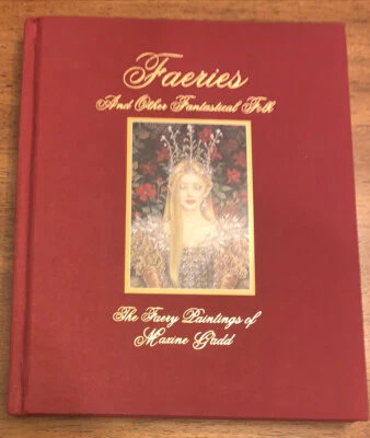 2005 FAERIES AND OTHER FANTASTICAL FOLK THE FAIRY PAINTINGS OF MAXINE GADD Foto 1 de 4