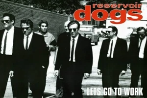 RESERVOIR DOGS POSTER Let's Go to Work RARE NEW 24X36 - PRINT IMAGE PHOTO -PW0 - Picture 1 of 1