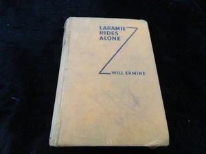 Laramie Rides Alone Will Ermine Vintage Hardcover Buch 1934 - Bild 1 von 12