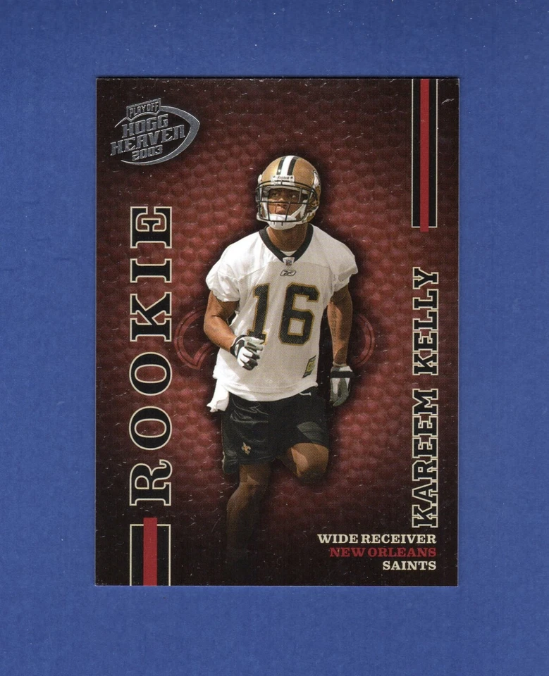 2003 Playoff Hogg Heaven KAREEM KELLY, Saints & USC uniquely numbered 0455/1000 - Image 1 of 2