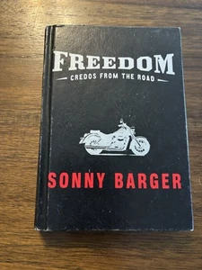 SIGNIERTE Freedom Credos From The Road von Sonny Barger 2005 Hardcover Hells Angels - Bild 1 von 10