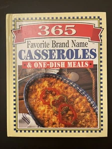 365 Favorite Brand Name Casseroles Hardcover 1996 Publications International - Picture 1 of 8
