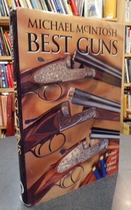 Best Guns Revised & Updated Ed. Hardcover Firearms Reference Michael McIntosh - Picture 1 of 3