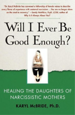 Karyl McBride Will I Ever Be Good Enough? (Paperback) (UK IMPORT)