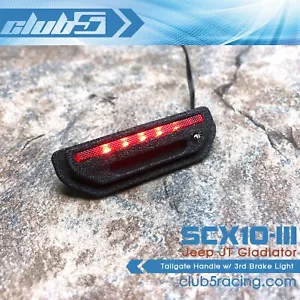 Tailgate Handle w/ 3rd Brake Light for SCX10 III JT Gladiator ( 6V LED included - Picture 1 of 7
