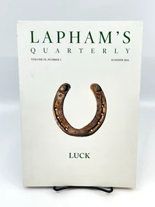 Lapham's Quarterly LUCK Summer 2016 Volume IX, Number 3 Ellison Einstein Pasca - Bild 1 von 2