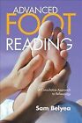 Advanced Foot Reading : A Consultative Approach to Reflexology, Paperback by ...
