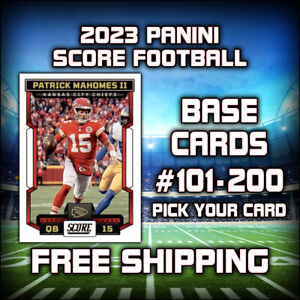 2023 Panini Score Football Base #101-200 - Pick Your Card