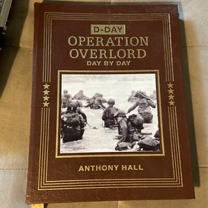 Anthony HALL Operation Overlord D-Day Day 1st Edition 2003 Hardcover Book - Bild 1 von 16