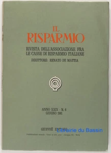 Il risparmio n°6 Rivista dell'associazione fra casse di risparimio italiane 1981 - Imagen 1 de 5