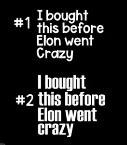 Compré esto antes de que Elon se volviera loco - Pegatina Funny White 4"w - Imagen 1 de 2