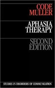 APHASIA THERAPY - CODE & MULLER 2ND EDITION PAPERBACK - Picture 1 of 1