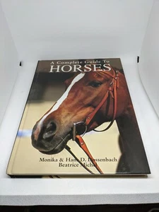 A Complete Guide to Horses Book by Monika Hans D. Dossenbach Beatrice Michel#531 - Picture 1 of 8