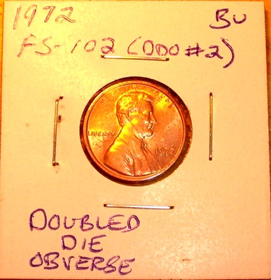 1972 Doubled Die Obverse # 2 (FS-102) Lincoln Cent - BU - REDUCED PRICE - D-5 - Image 1 of 4