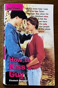 How to Kiss a Guy von Elizabeth Bernard 1995 Liebesgeschichten Taschenbuch - Bild 1 von 3