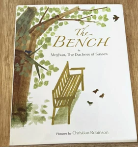 The Bench by Meghan The Duchess of Sussex (Hardcover, 2021) - Picture 1 of 9