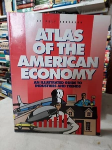 Atlas of the American Economy : Illustrated Guide (Rolf Anderson (1994,TPK) T4A - Picture 1 of 6