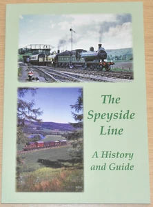 SPEYSIDE LINE HISTORY Steam Great North Railway Scotland Stations Whiskey Trade - Imagen 1 de 1