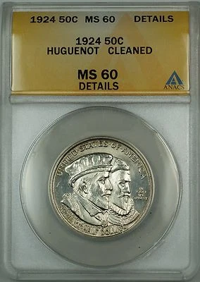 1924 Huguenot Commem Silver 50c ANACS MS-60 Details Cleaned (Better Coin Choice) - Image 1 of 2