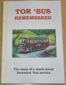 TOR BUS REMEMBERED Devon Potter Service Liverton Newton Abbot Transport History - Imagen 1 de 1